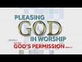 Pleasing God in Worship - Dr. Dave Miller (Part 1)