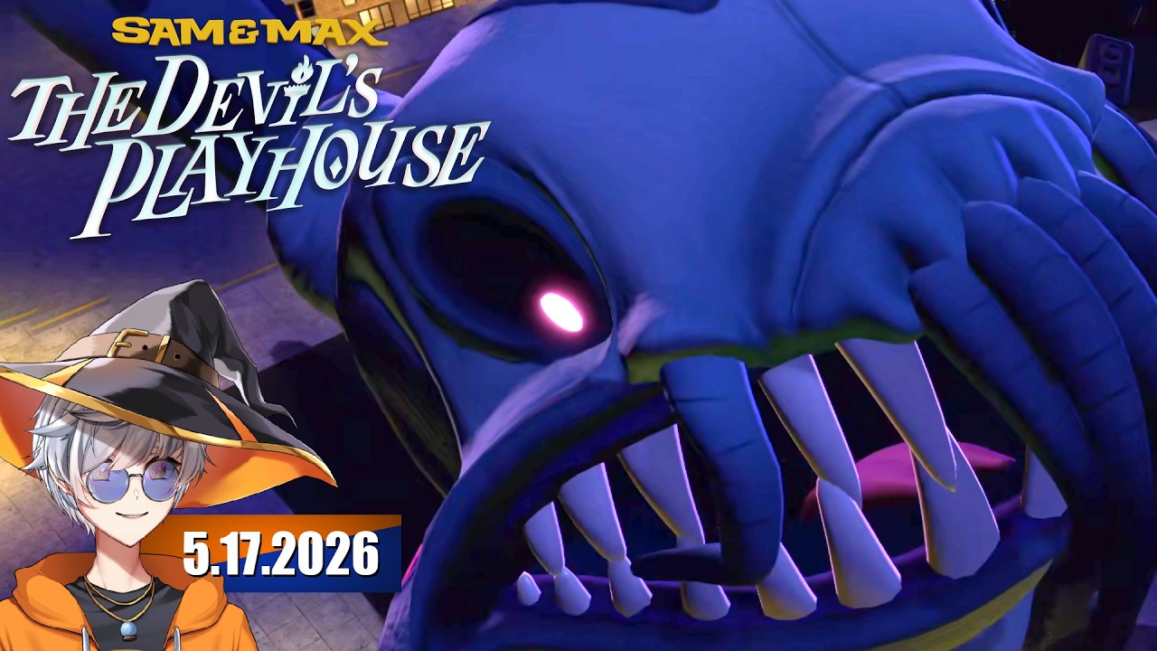 Sam & Max: The Devil's Playhouse: Episode 5 | 5.17.2026 - YouTube