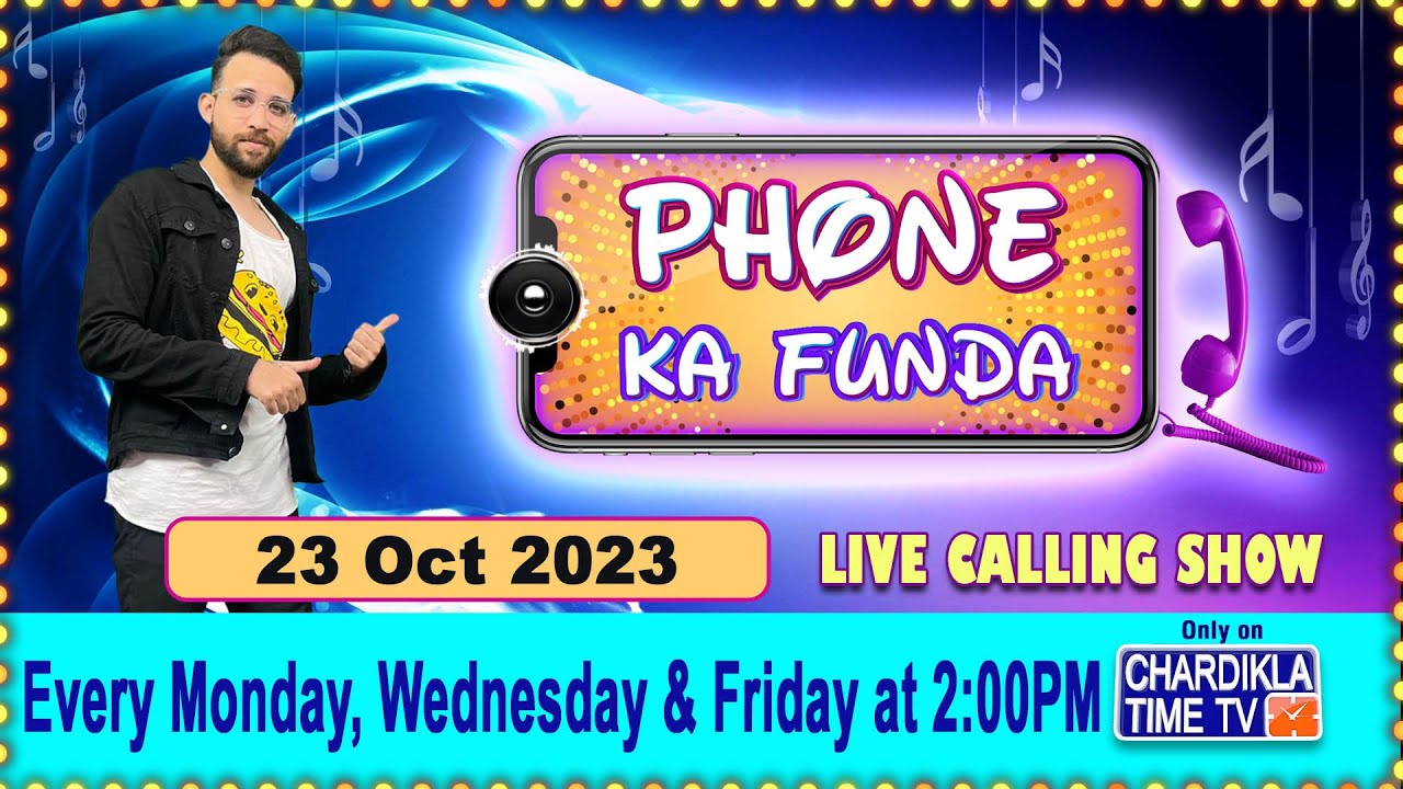 Phone Ka Funda | Live Calling Show | Listen To Your Favorite Song | Chardikla Time TV Prime