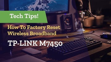 TP-Link M7450 Wireless Mobile Router - Factory Reset