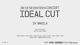 2018 Seventeen Concert Ideal Cut In Manila Official Tvc