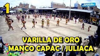 VARILLA DE ORO JULIACA manco capac 1/2 Peru 2024