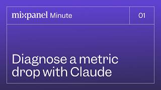 Diagnose eines Abfalls bei Produktkennzahlen mit Claude & Mixpanel MCP | The Mixpanel Minute, Fol...