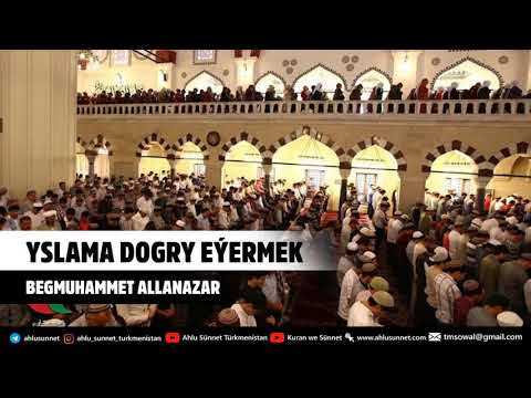 YSLAMA DOGRY EÝERMEK | TÜRKMENÇE WAGYZ | TÜRKMENİSTAN #kuranwesunnet