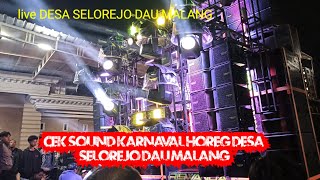 🔴live cek sound karnaval horeg dan Budaya  desa Selorejo Dau Malang