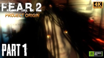 F.E.A.R. 2 Project Origin - PART 1 [PC] [4KUHD] [60FPS] [No Commentary]