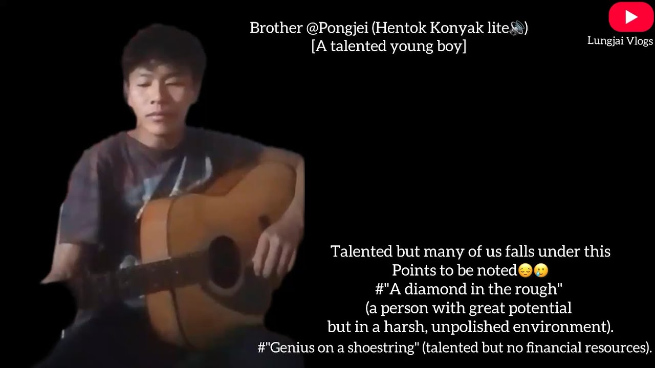 Original |Pongo dialect love song |Brother Pongjei