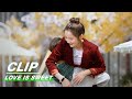 Clip li xiaochuan is jealous when xu li is close to others  love is sweet ep33    iqiyi