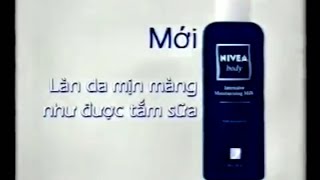 Quảng cáo Nivea - Làn da mịn màng như được tắm sữa (2004)