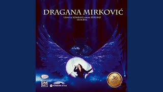 Video thumbnail of "Dragana Mirković - Divlja Devojka (Live)"