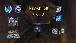 The Frost DK journey continues | Wotlk Classic Season 6 | 2v2 Arena PvP