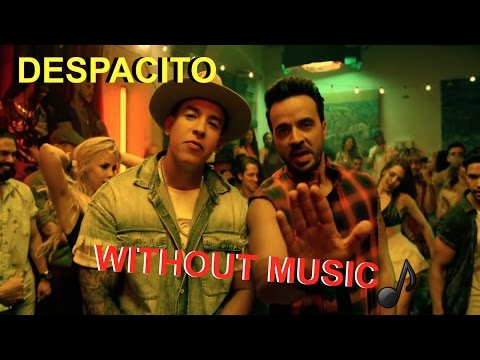 despacito--without-music