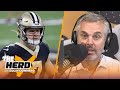 Taysom Hill was effective with Saints, should Eagles move on from Wentz? — Colin | NFL | THE HERD