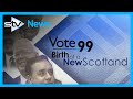 Vote 99 - Birth of a New Scotland