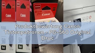 Produktbewertung Canon Tintenpatronen - PG-560 Original Druckerpatrone - Druckt bis zu 180 A4-Seiten