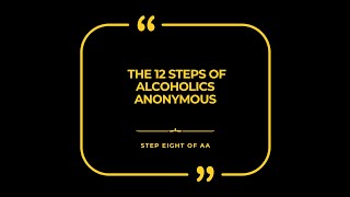 Step 8 of the 12 steps of AA