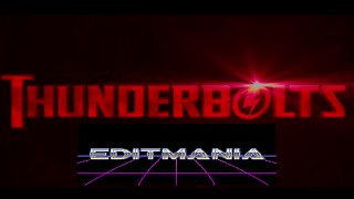 THUNDERBOLTS EditMania Exclusive Teaser Trailer by ZedKate