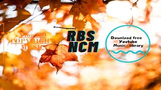 Chillstep  Ampyx   Forever 【safe Royalty Free Copyright Vlog Music RBS MCN】