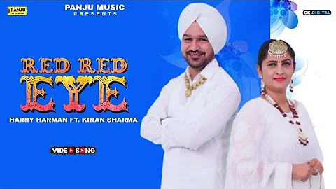 Red Red Eye||Harry Harman Ft Kiran Sharma(Offical Video)Panju Music||Latest Punjabi Song 2023 ||