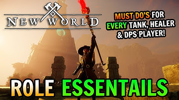 New World Role ESSENTIALS - Things EVERY Tank, Healer & DPS Need To Know!