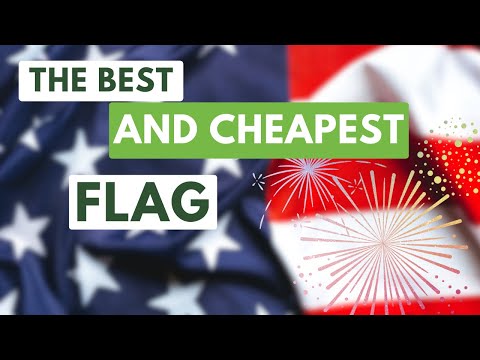 Battle of the Budget Flags: Finding the Best and Most Durable Inexpensive American Flag