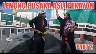 LENONG, THE ORIGINAL HEIRLOOM OF PEKAYON || JAMPANG MAYANG SARI 2 || PRESERVING BETAWI CULTURE