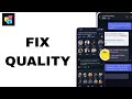How To Fix And Solve Quality On TalkIn App | Step By Step