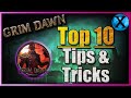 Grim Dawn - 11 Things I Wish I Knew Sooner