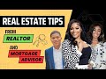 Real Estate Tips from Realtor and Mortgage Advisor | Experts Talk