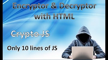 How to make an Encryptor and Decryptor in HTML without Crypto JS | Only 10 lines of JavaScript code