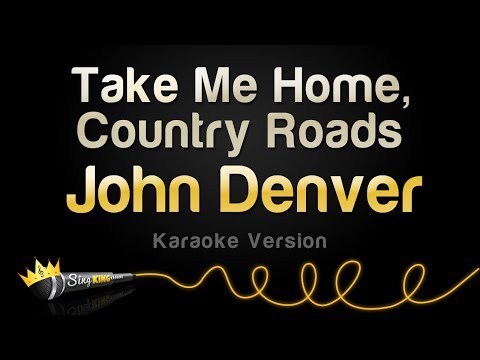 John Denver - Take Me Home, Country Roads (Karaoke Version)