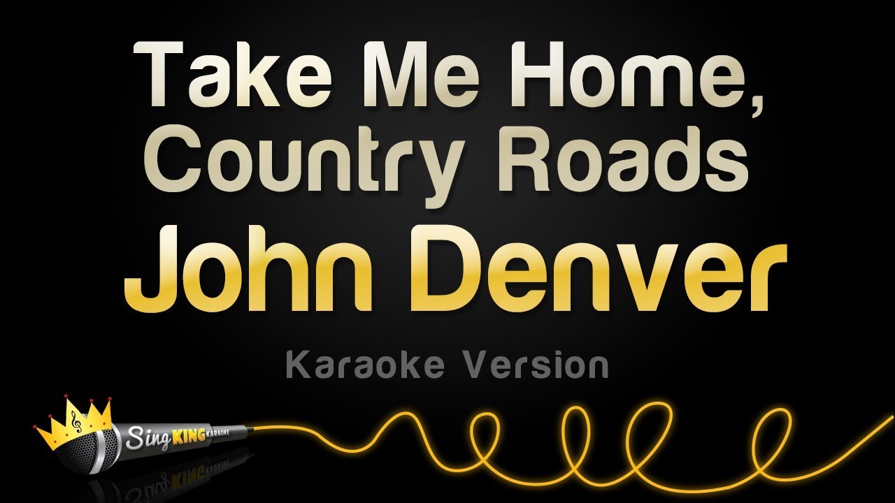 ⁣John Denver - Take Me Home, Country Roads (Karaoke Version)