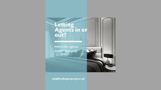 Letting agents are in or out?