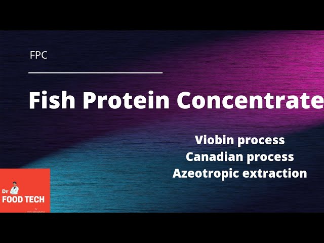 Biochemical products from fish : Fish protein concentrate(FPC) 