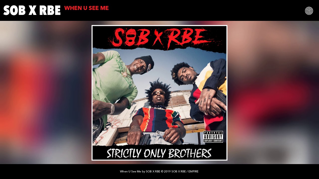 Tonton SOB X RBE - When U See Me (Audio) di YouTube Tonton SOB X RBE - When U See Me (Audio) di YouTube