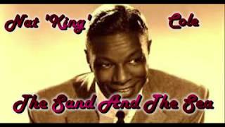 Watch Nat King Cole The Sand  The Sea video
