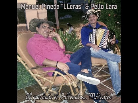 EL QUE DAÑE EL VALLENATO... MÁTENLO! (Video Oficial) Manuel Pineda "Lleras"