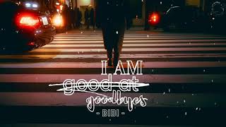 Famous BIBI - I'm Good At Goodbyes (Vietsub/Engsub/Hangul) Net Worth
