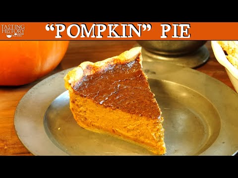 Pumpkin Pie from 1796 - A History of Pumpkins