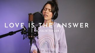 Natalie Taylor - Love Is The Answer (Live) chords