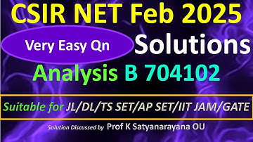CSIR NET 2025 Feb: Elementary Set Theory: Real Analysis: B 704102: Solution Discussed by Prof KSN OU