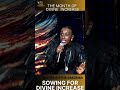 SOWING FOR DIVINE INCREASE