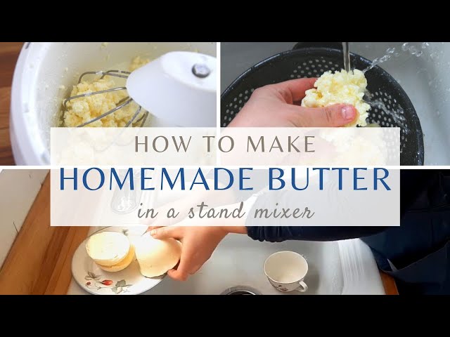 HOMEMADE STAND MIXER BUTTER  Easy Stand Mixer Recipe 