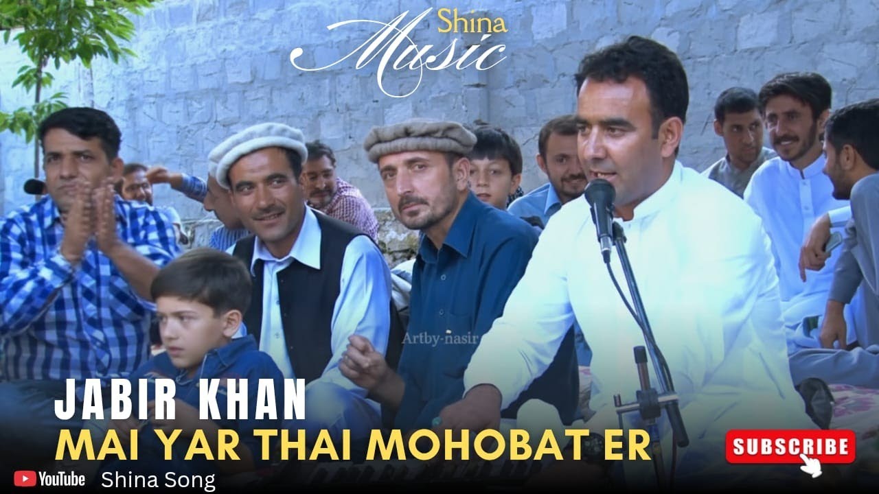 Mai Yaar Thaii Mohbater | Jabir Khan Jabir | Shina Song Live | TheguyfromHunza | #shinasong