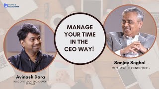 Manage your time in the CEO way.  nxt wave podcast /CCBP academy/CCBP 4.O