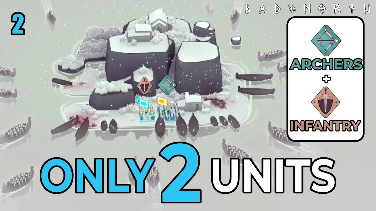 How do we Last Stand without Pikes? - 2 Units Only - Very Hard - Bad North