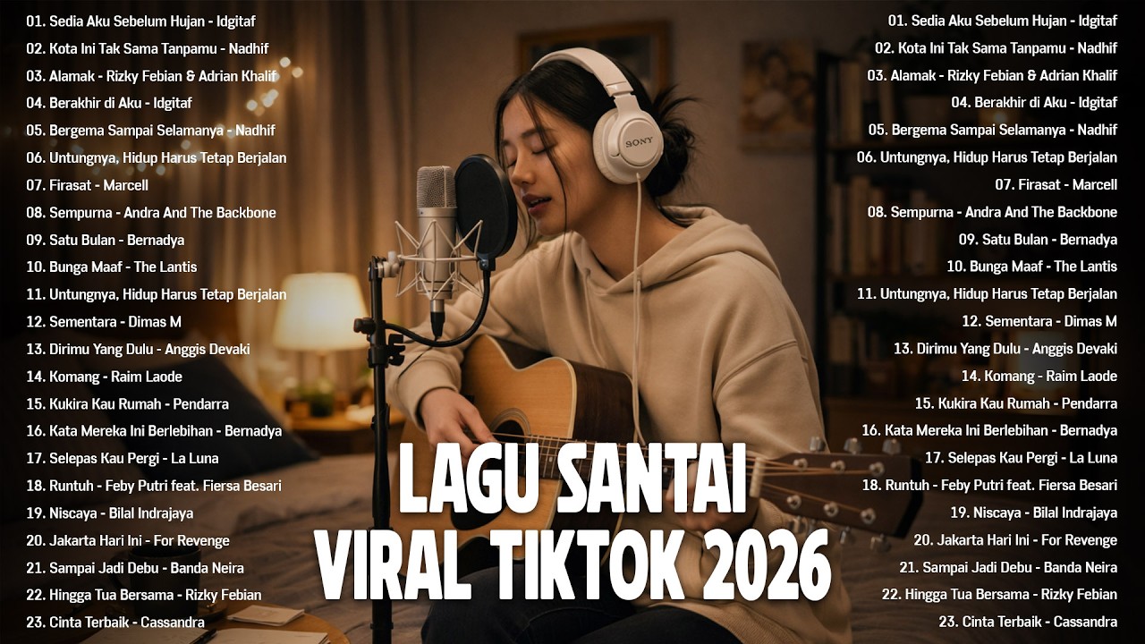 Lagu Santai Viral Tiktok 2026 — Lagu Santai Buat Kerja 2026 | Lagu Terbaru 2026 #laguindonesia2026