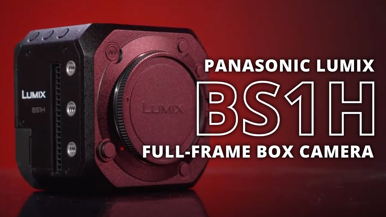 Feest Ondergeschikt Wat Panasonic Lumix BS1H Full-Frame Box Camera | Hands-on Review - YouTube