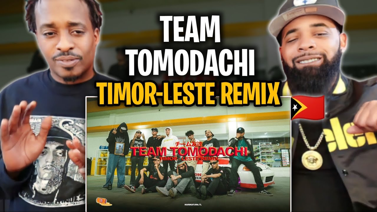 チーム友達 | TEAM TOMODACHI ( TIMOR-LESTE REMIX ) 🇹🇱 REACT