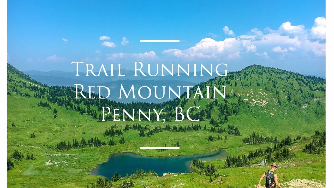 Red Mountain Penny, BC YouTube